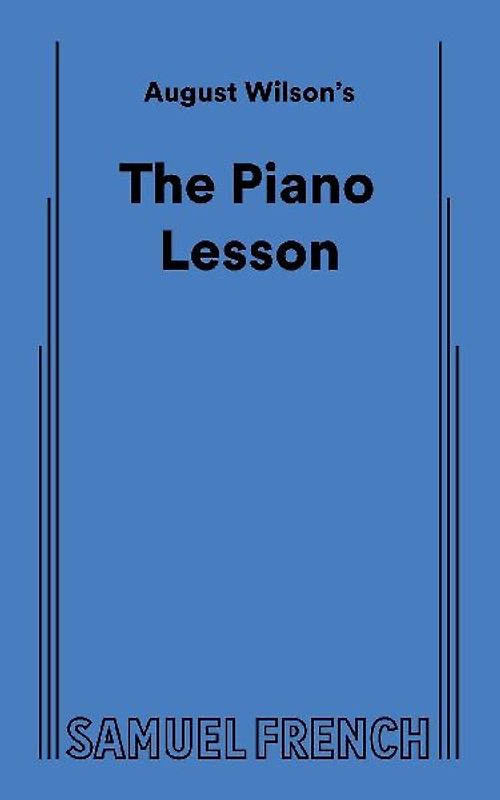 August Wilson's The Piano Lesson