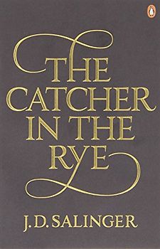 The Catcher in the Rye - Jerome D. Salinger
