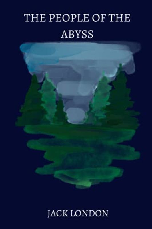 The People of the Abyss by jack london