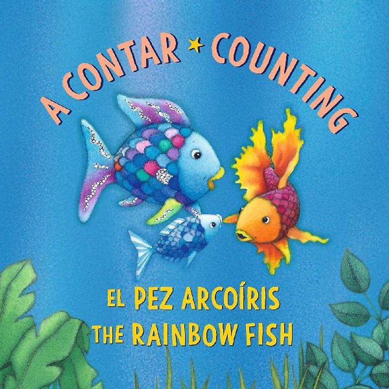 El Pez Arcoíris: A Contar / The Rainbow Fish: Counting