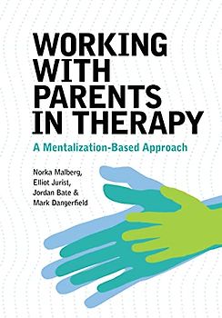 Working With Parents in Therapy
