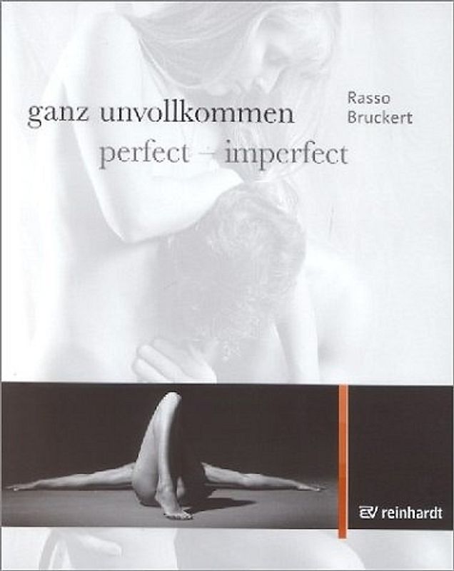 ganz unvollkommen | perfect - imperfect