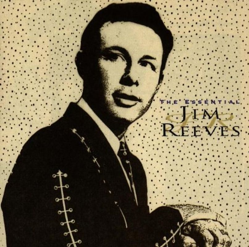 Jim Reeves - Essential Jim Reeves