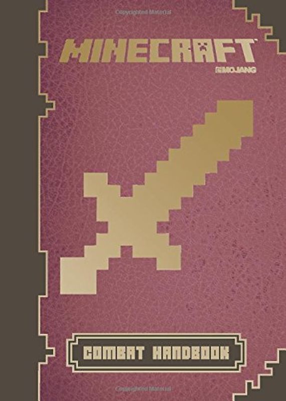 Minecraft: Combat Handbook: An Official Mojang Book - Scholastic, Inc.