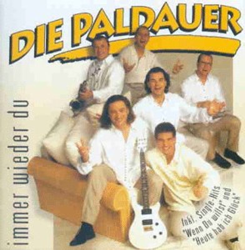 die Paldauer - Immer Wieder du