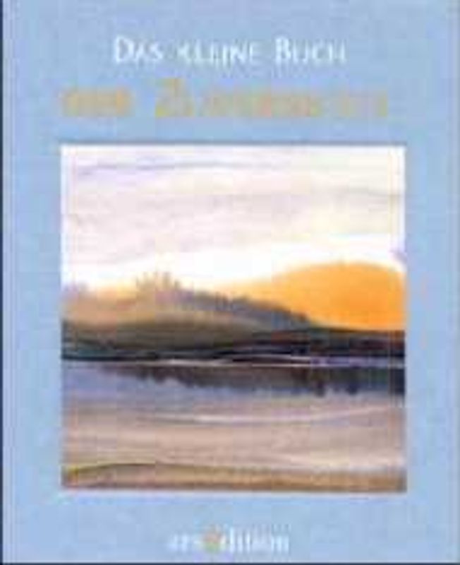 Das kleine Buch der Zuversicht