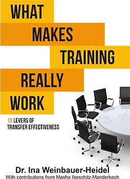 WHAT MAKES TRAINING REALLY WORK