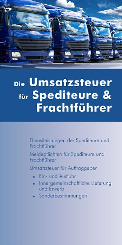 Umsatzsteuer für Spediteure & Frachtführer
