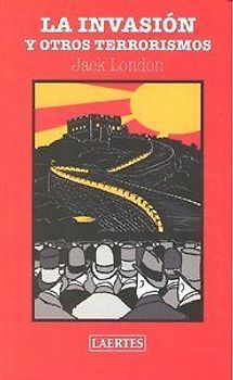 La invasión y otros terrorismos