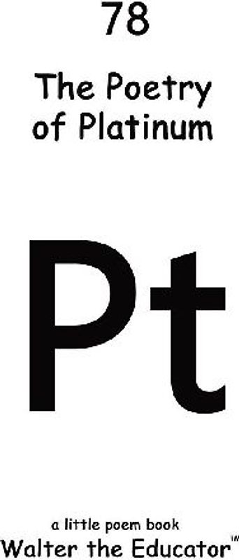 The Poetry of Platinum