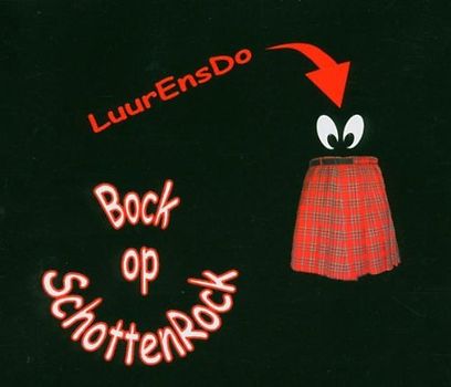 Luurensdo - Bock Op Schottenrock