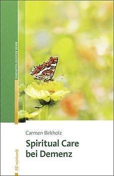 Spiritual Care bei Demenz