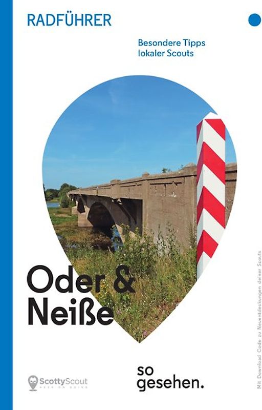 Oder-Neiße-Radweg Radführer: Oder und Neiße so gesehen.