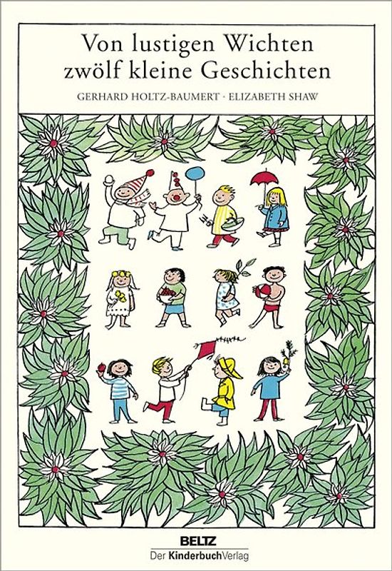 Von lustigen Wichten zwölf kleine Geschichten