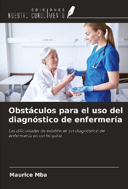 Obstáculos para el uso del diagnóstico de enfermería