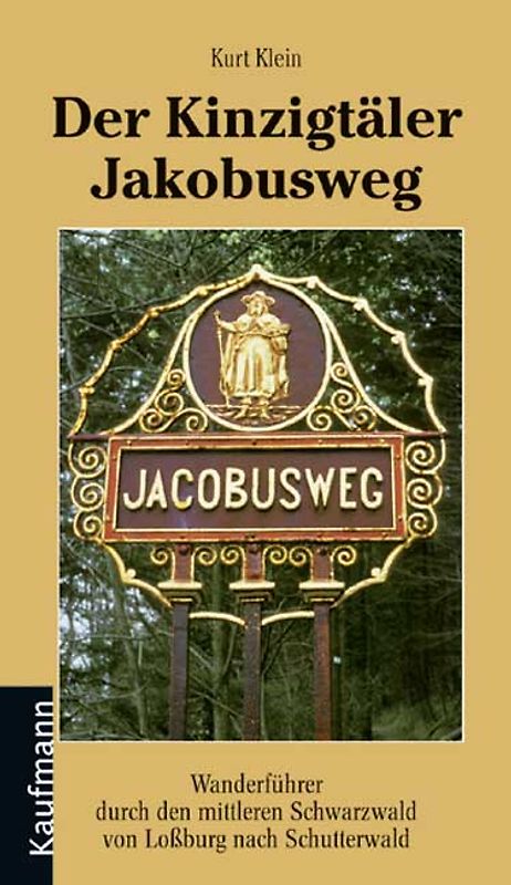 Der Kinzigtäler Jakobusweg