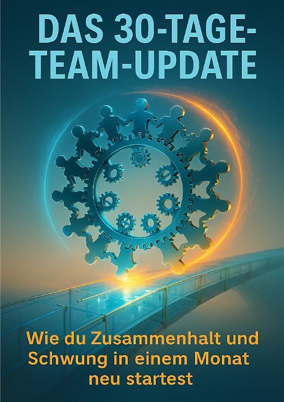 Das 30-Tage-Team-Update