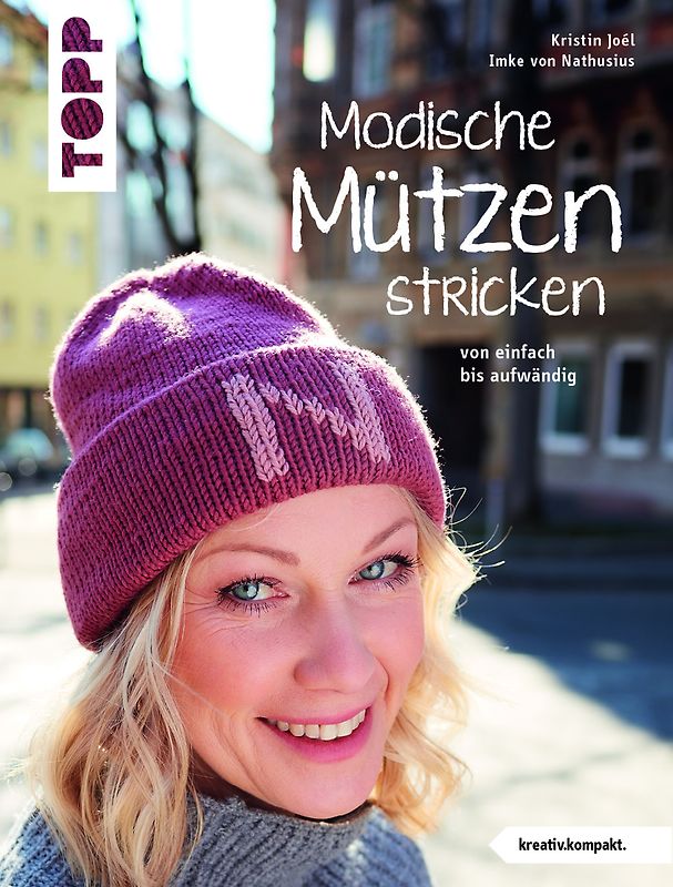 Modische Mützen stricken (kreativ.kompakt.)