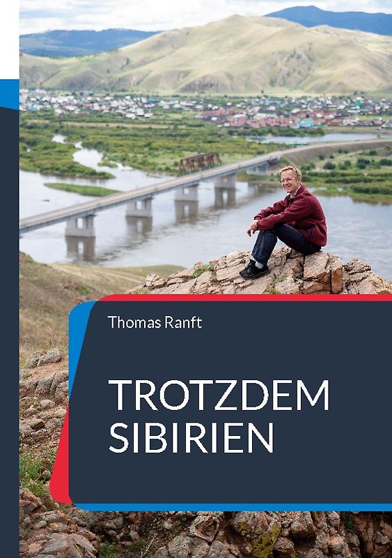 Trotzdem Sibirien