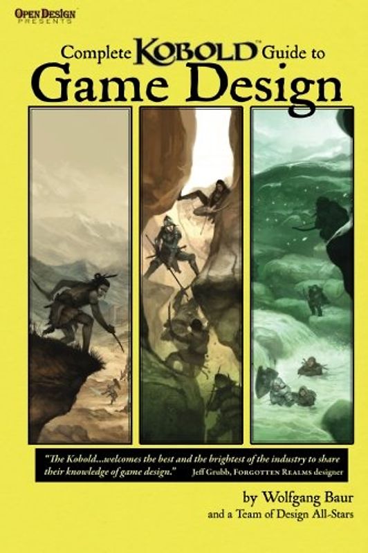 Complete Kobold Guide to Game Design (Studies in Macroeconomic History) - Baur, Wolfgang