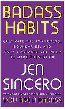 Badass Habits