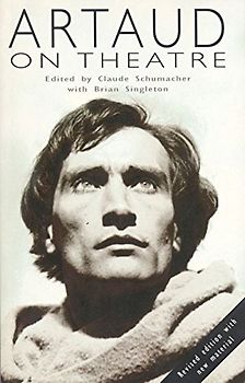 Artaud on Theatre (Plays and Playwrights)