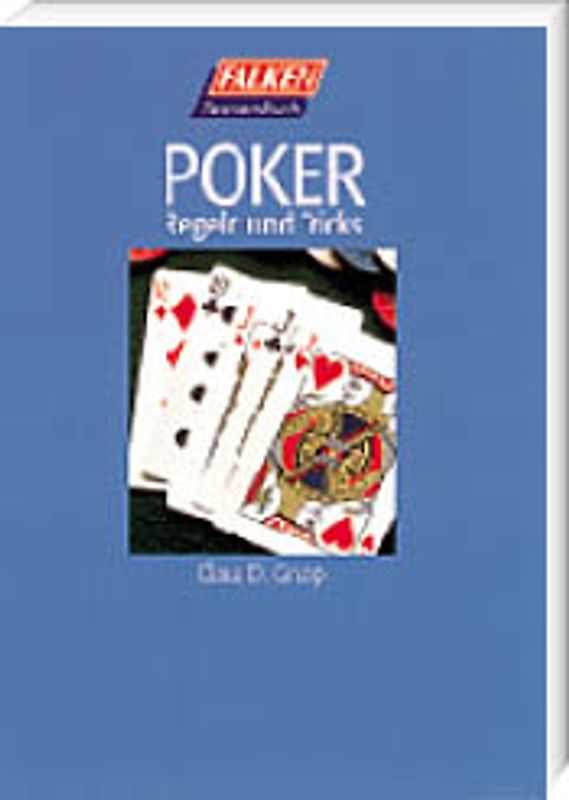 Poker. Regeln und Tricks
