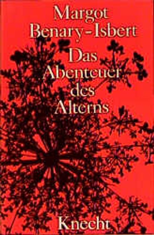 Das Abenteuer des Alterns