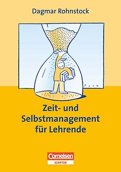 Praxisbuch / Zeit- und Selbstmanagement für Lehrende