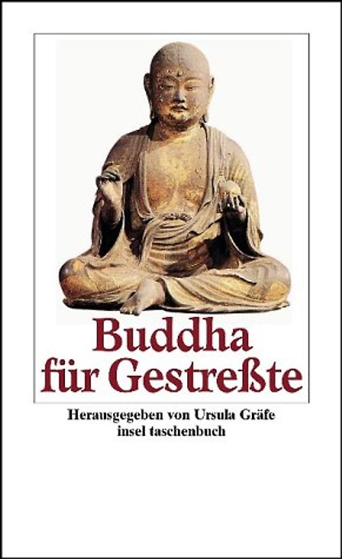 Buddha für Gestreßte