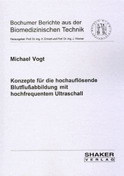 Konzepte für die hochauflösende Blutflussabbildung mit hochfrequentem Ultraschall