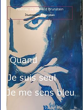 Quand je suis seul, je me sens bleu