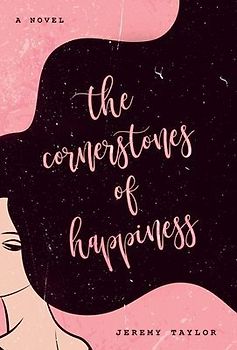 The Cornerstones of Happiness