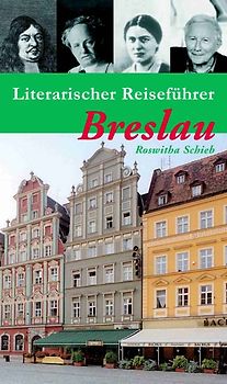 Literarischer Reiseführer Breslau