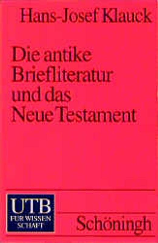 Die antike Briefliteratur und das Neue Testament