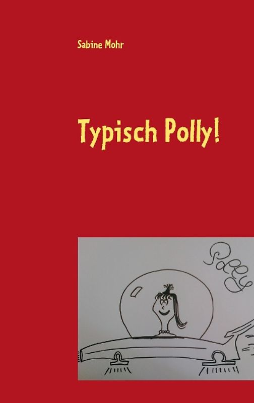 Typisch Polly!