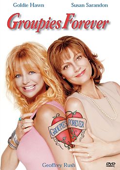 Groupies Forever DVD