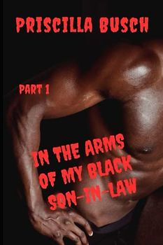 In the arms of my black son-in-law Part 1: Sardinia