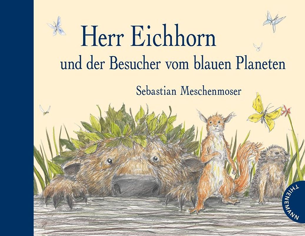 Herr Eichhorn: Herr Eichhorn und der Besucher vom blauen Planeten