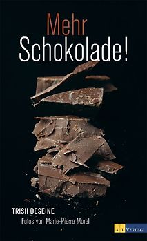 Mehr Schokolade!