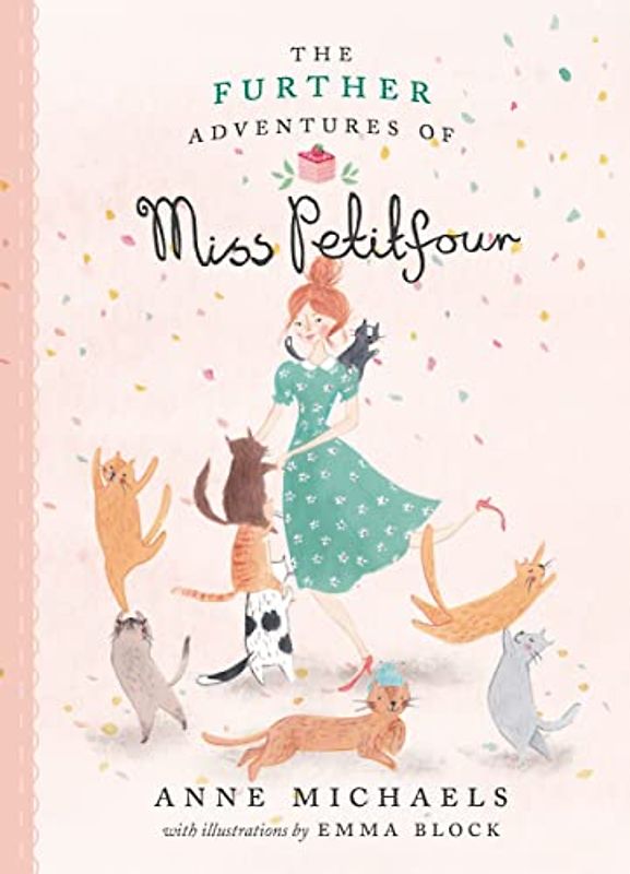 The Further Adventures of Miss Petitfour (The Adventures of Miss Petitfour)
