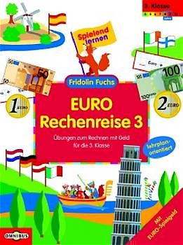 EURO-Rechenreise 3 - Übungen zum Rechnen mit Geld für die 3. Klasse