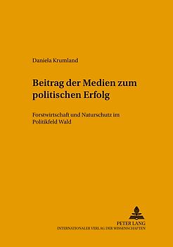 Beitrag der Medien zum politischen Erfolg