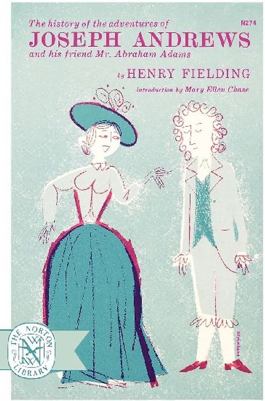 Joseph Andrews, and His Friend Mister Abraham Adams