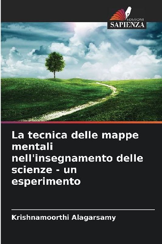 La tecnica delle mappe mentali nell'insegnamento delle scienze - un esperimento