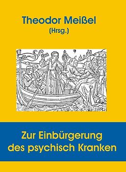 Zur Einbürgerung des psychisch Kranken