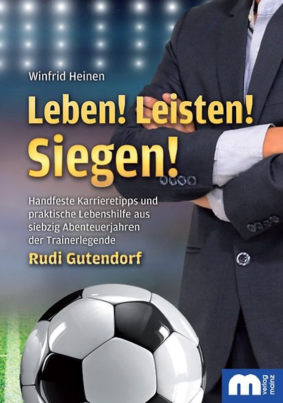 Leben! Leisten! Siegen!