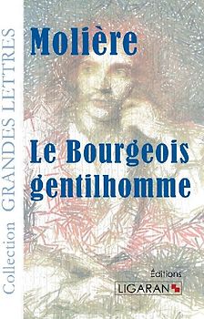 Le Bourgeois gentilhomme (grands caractères)