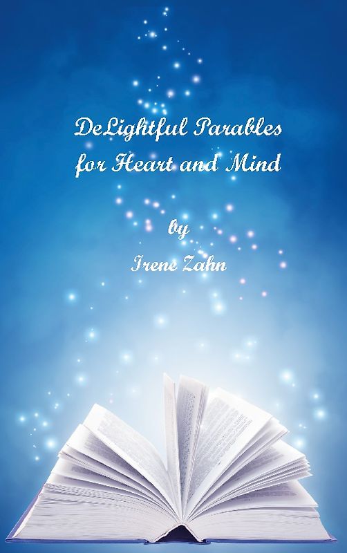 DeLightful Parables for Heart and Mind