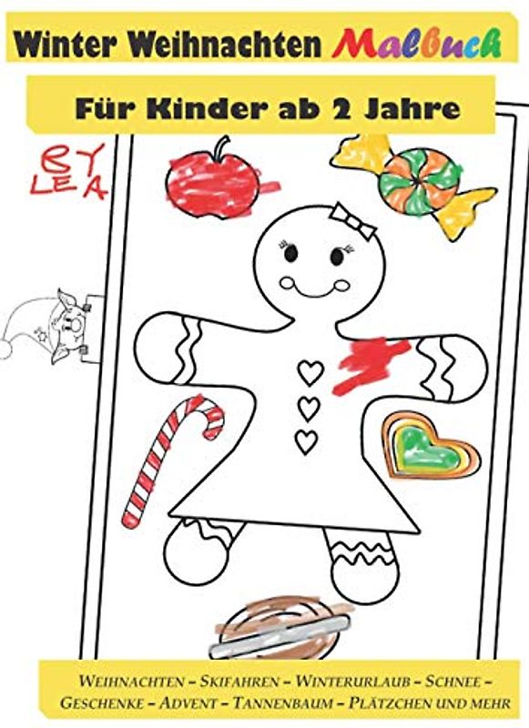 Winter Weihnachten Malbuch für Kinder ab 2 Jahre: Weihnachten – Skifahren – Winterurlaub – Schnee – Geschenke – Advent – Tannebaum – Plätzchen und mehr (By Lea Malbücher)
